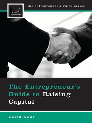 cover image of The Entrepreneur's Guide to Raising Capital